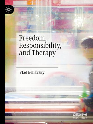 cover image of Freedom, Responsibility, and Therapy